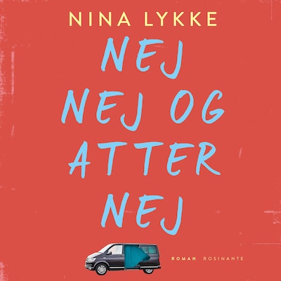 Nej nej og atter nej – omslag til lydbogen af Nina Lykke