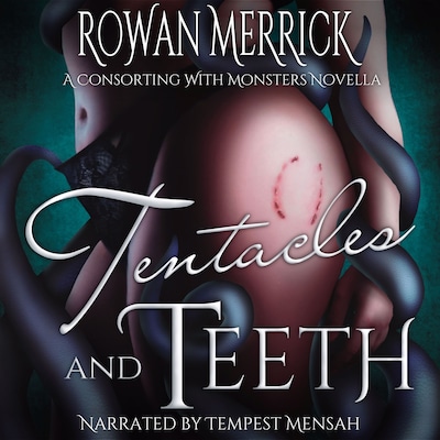 Tentacles and Teeth – omslag til lydbogen af Rowan Merrick