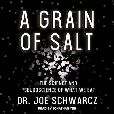 A Grain of Salt – omslag til lydbogen af Dr. Joe Schwarcz