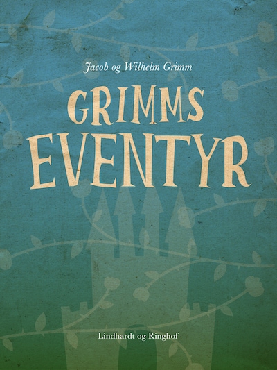 Grimms eventyr – omslag til lydbogen af Jacob Grimm