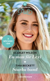 En man för Lexi / Starka band – omslag till ljudboken av Scarlet Wilson,Tina Beckett
