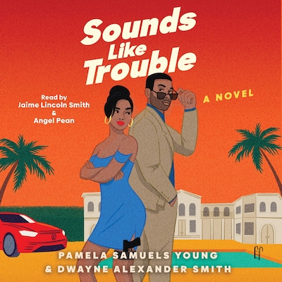 Sounds Like Trouble – omslag til lydbogen af Pamela Samuels Young, Dwayne Alexander Smith