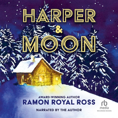 Harper & Moon – omslag till ljudboken av Ramon Royal Ross