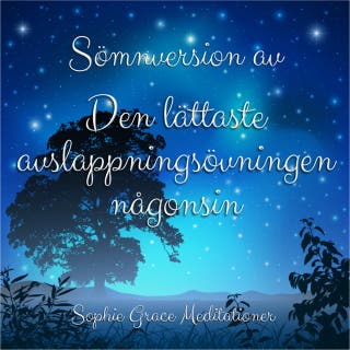 Sömnversion av Den lättaste avslappningsövningen någonsin