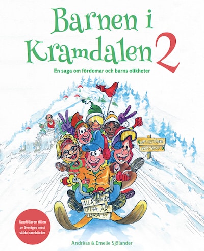 Barnen i Kramdalen 2 - en saga om fördomar och barns olikheter