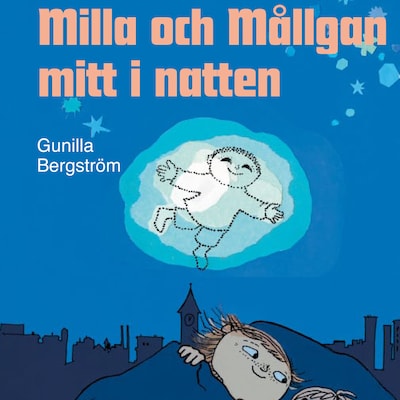 Milla och Mållgan mitt i natten