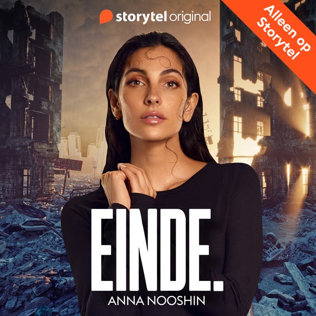 Aflevering 1: Het begin van het einde – omslag van het luisterboek van Anna Nooshin