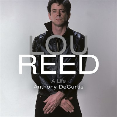 Lou Reed – omslag till ljudboken av Anthony DeCurtis