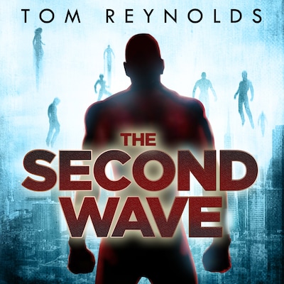 The Second Wave – omslag til lydbogen af Tom Reynolds