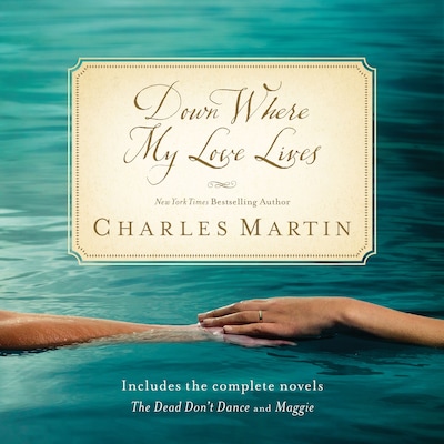 Down Where My Love Lives
