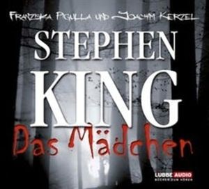 Das Mädchen – okładka audiobooka, autor Stephen King
