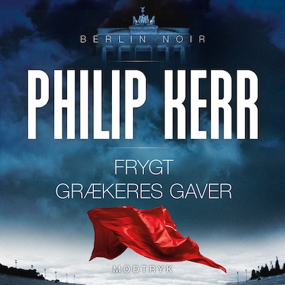 Frygt grækeres gaver – omslag til lydbogen af Philip Kerr