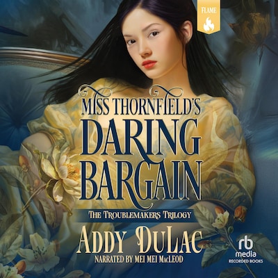 Miss Thornfield's Daring Bargain – omslag til lydbogen af Addy Du Lac