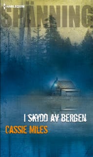 I skydd av bergen – omslag till ljudboken av Cassie Miles
