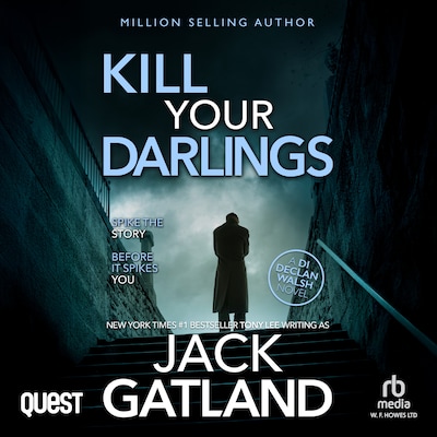 Kill Your Darlings – omslag til lydbogen af Jack Gatland