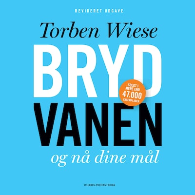Bryd vanen og nå dine mål – omslag til lydbogen af Torben Wiese