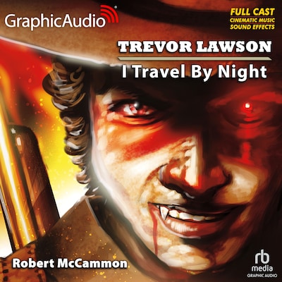 I Travel By Night [Dramatized Adaptation] – omslag til lydbogen af Robert McCammon