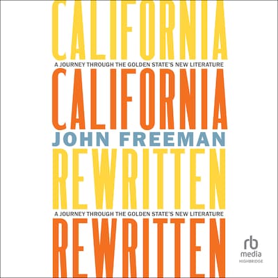 California Rewritten – omslag til lydbogen af John Freeman