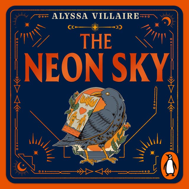 The Neon Sky: A gothic fantasy with feuding families, dark magic and a love triangle – omslag til lydbogen af Alyssa Villaire