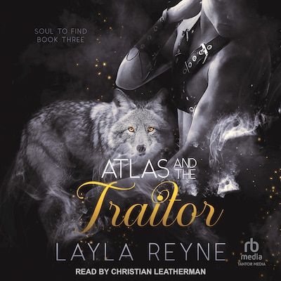 Atlas and the Traitor – omslag til lydbogen af Layla Reyne