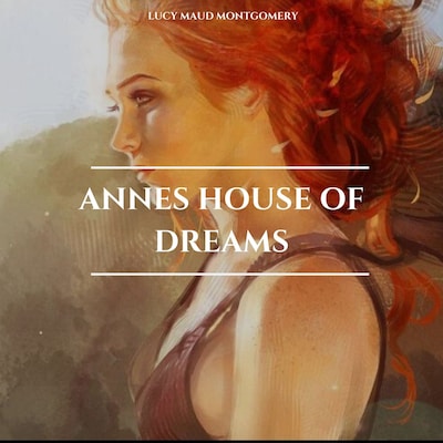 Annes House of Dreams