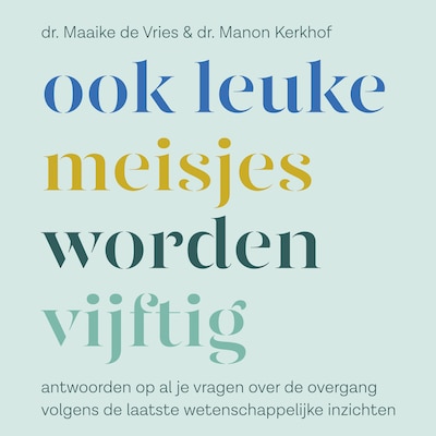 Ook leuke meisjes worden 50