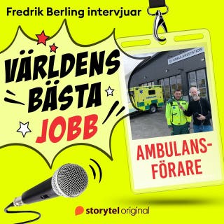 Världens bästa jobb - Ambulansförare – omslag till ljudboken av Fredrik Berling