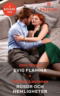Evig flamma / Rosor och hemligheter – omslag till ljudboken av Andrea Laurence,Joss Wood