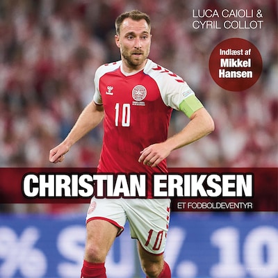 Christian Eriksen – omslag til lydbogen af Luca Caioli, Cyril Collot