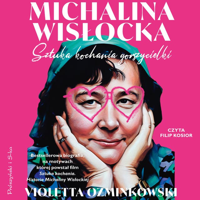 Michalina Wisłocka. Sztuka kochania gorszycielki – okładka audiobooka, autor Violetta Ozminkowski