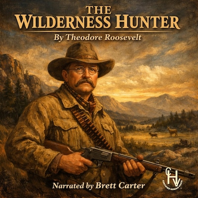 The Wilderness Hunter – omslag til lydbogen af Theodore Roosevelt