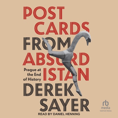 Postcards from Absurdistan – omslag til lydbogen af Derek Sayer
