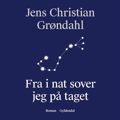 Fra i nat sover jeg på taget – omslag til lydbogen af Jens Christian Grøndahl