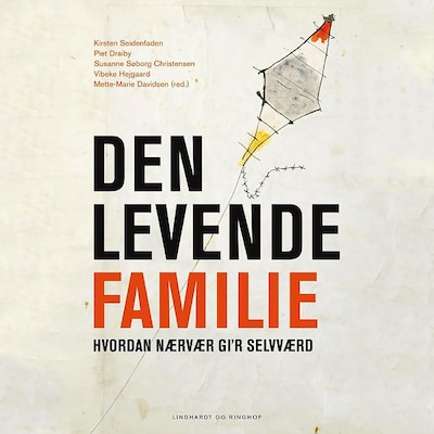 Den levende familie – omslag til lydbogen af Piet Draiby, Kirsten Seidenfaden, Susanne Søborg Christensen