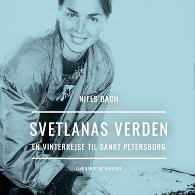 Svetlanas verden. En vinterrejse til Sankt Petersborg – omslag til lydbogen af Niels Bach