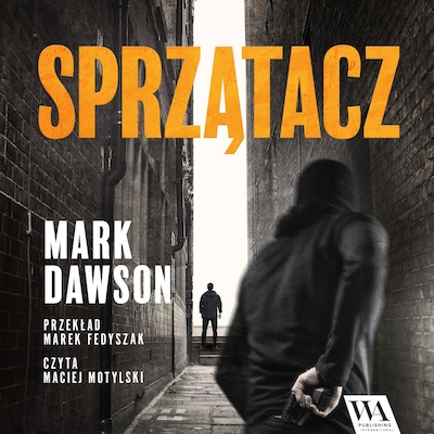 Sprzątacz – okładka audiobooka, autor Mark Dawson