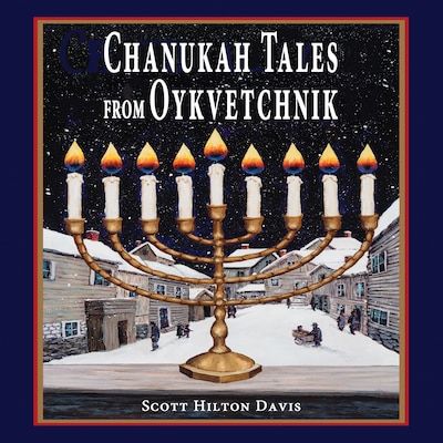Chanukah Tales from Oykvetchnik – omslag till ljudboken av Scott Hilton Davis