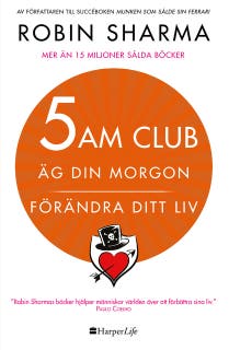5 AM CLUB: Äg din morgon, förändra ditt liv