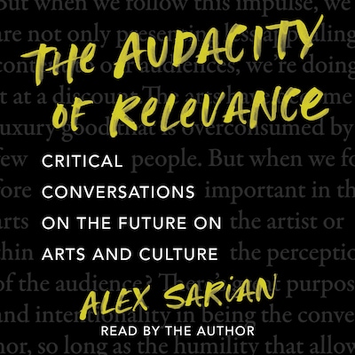 The Audacity of Relevance