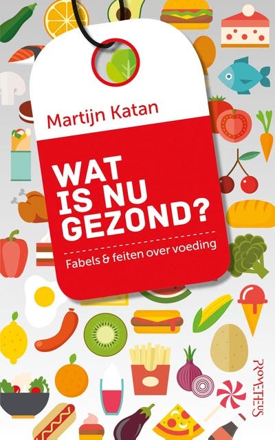 Wat is nu gezond?: Fabels & feiten over voeding – omslag van het luisterboek van Martijn B. Katan