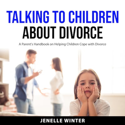 Talking to Children About Divorce