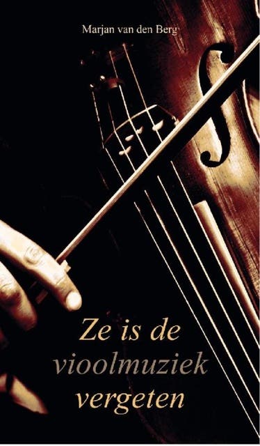 Ze is de vioolmuziek vergeten