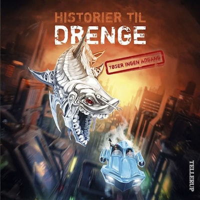 Historier til drenge #2: Historier til drenge [TØSER INGEN ADGANG] – omslag til lydbogen af Michael Kamp, Lise Bidstrup, Carina Evytt