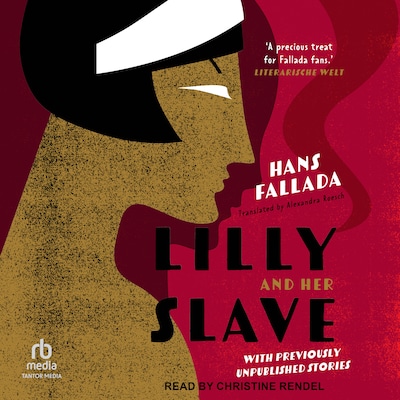 Lilly and Her Slave – omslag til lydbogen af Hans Fallada
