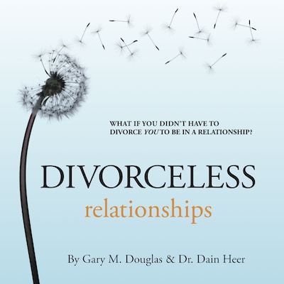 Divorceless Relationships – omslag til lydbogen af Gary M. Douglas & Dr. Dain Heer