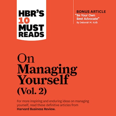 HBR's 10 Must Reads on Managing Yourself, Vol. 2 – omslag til lydbogen af HARVARD BUSINESS REVIEW