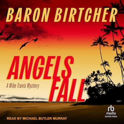 Angels Fall – omslag til lydbogen af Baron Birtcher