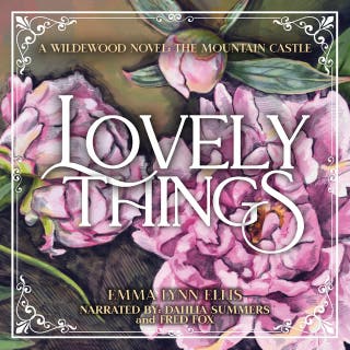 Lovely Things: The Mountain Castle – omslag till ljudboken av Emma Lynn Ellis