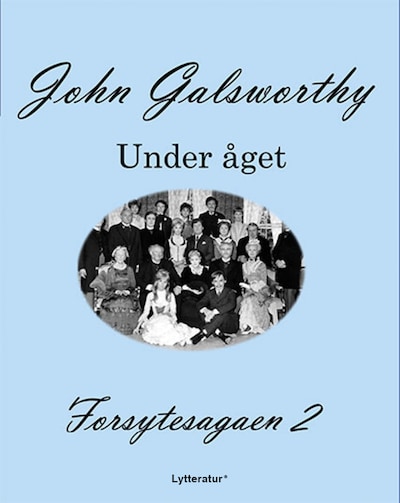 Forsytesagaen 2 – omslag til lydbogen af John Galsworthy