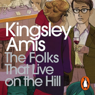 The Folks That Live On The Hill – omslag til lydbogen af Kingsley Amis